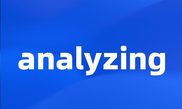 analyzing