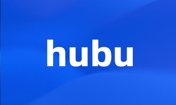 hubu