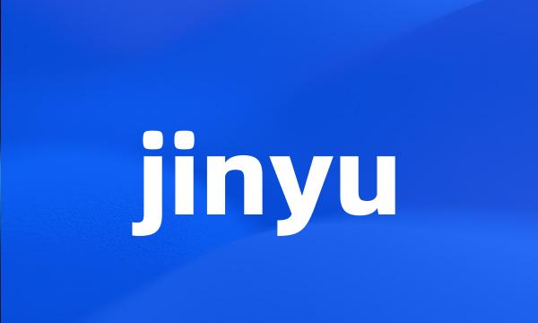 jinyu