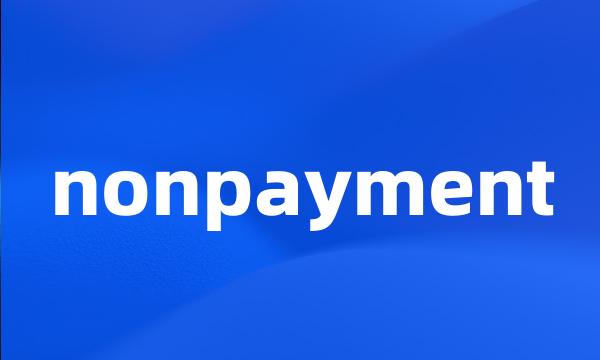 nonpayment