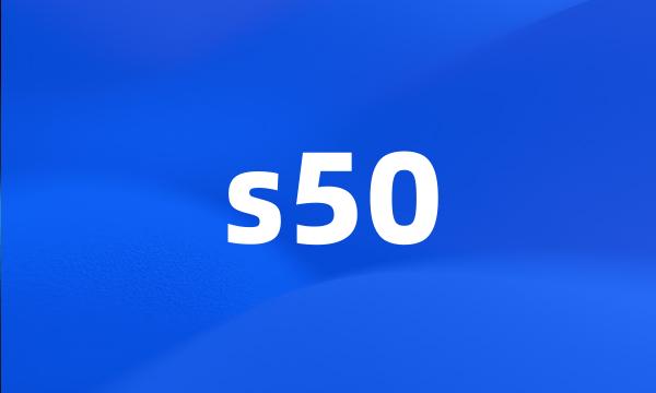 s50