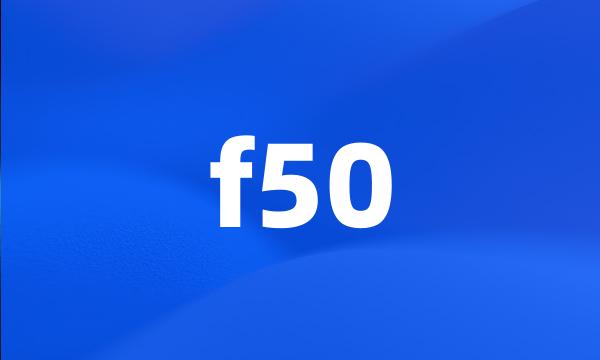 f50