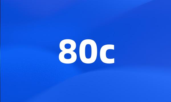 80c