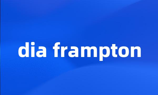 dia frampton