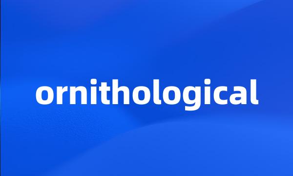 ornithological