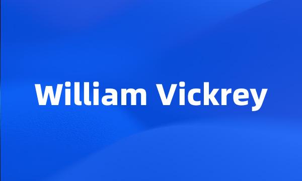 William Vickrey