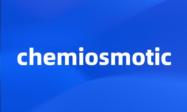chemiosmotic