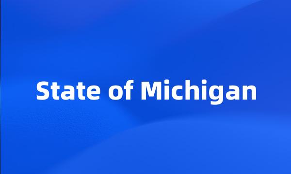 State of Michigan