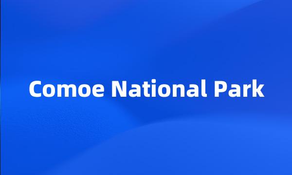 Comoe National Park