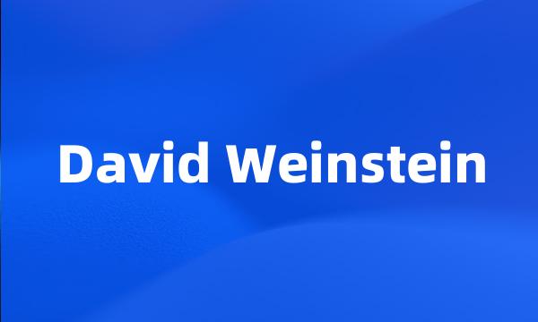 David Weinstein