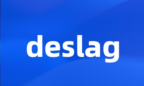 deslag