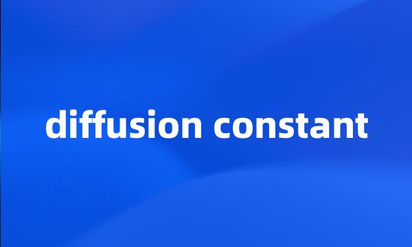 diffusion constant