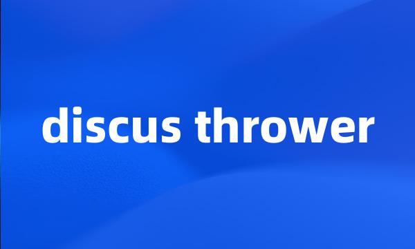 discus thrower