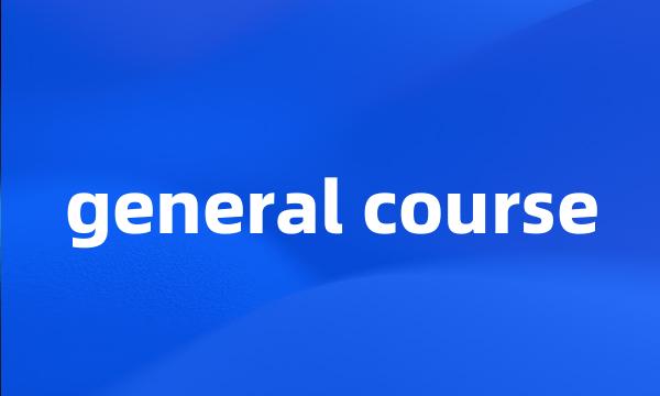 general course