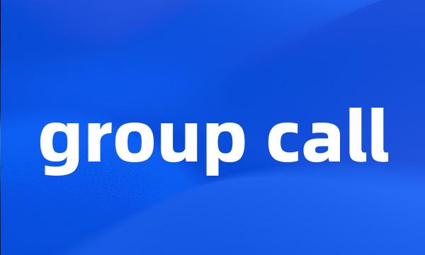 group call