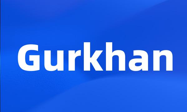 Gurkhan