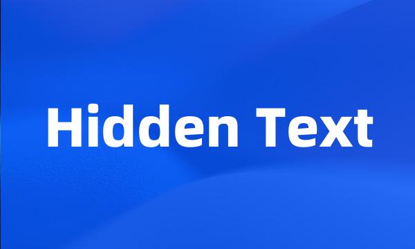 Hidden Text
