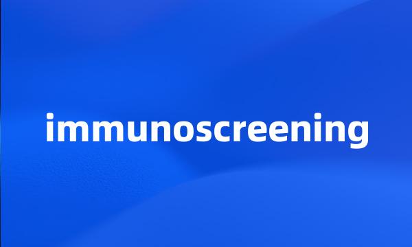 immunoscreening
