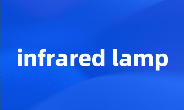 infrared lamp
