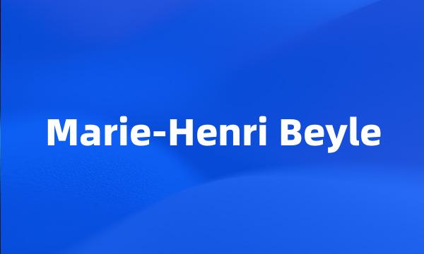 Marie-Henri Beyle