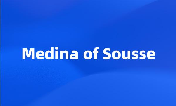 Medina of Sousse