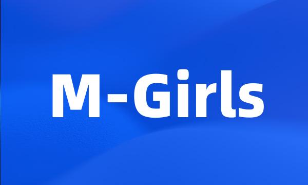 M-Girls