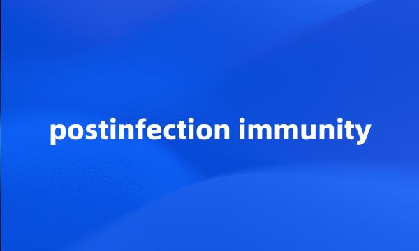 postinfection immunity