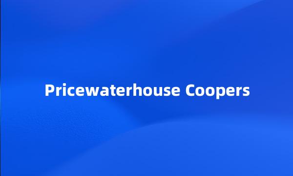 Pricewaterhouse Coopers