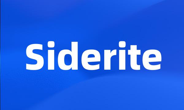 Siderite