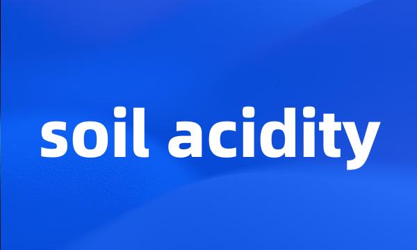 soil acidity