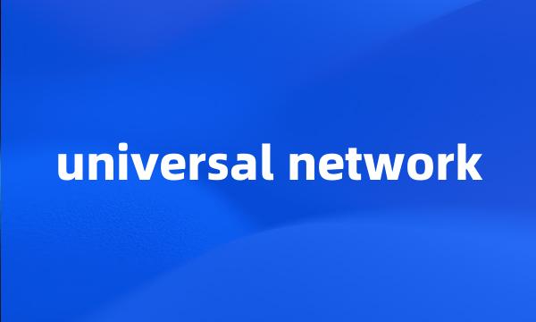universal network
