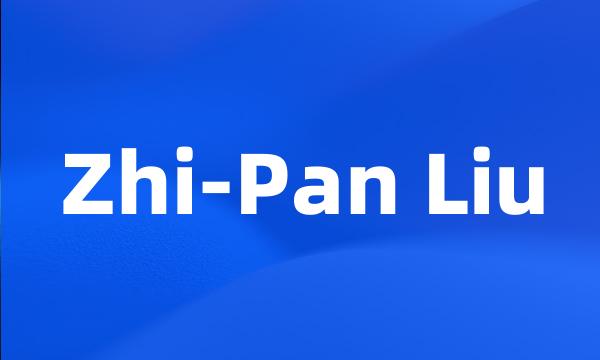 Zhi-Pan Liu
