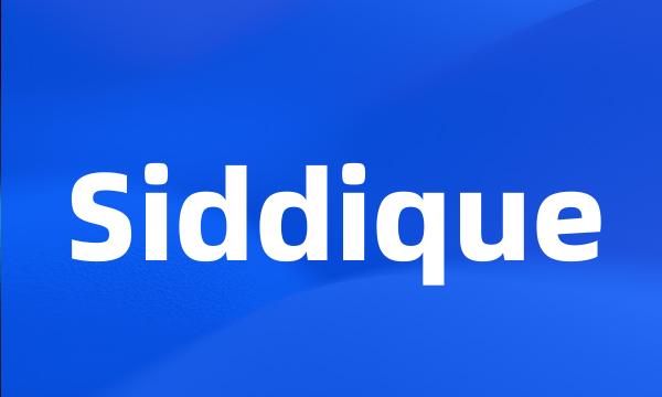 Siddique