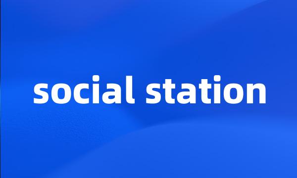 social station