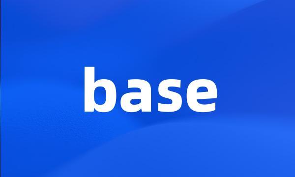 base
