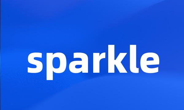 sparkle